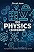 BASIC PHYSICS FOR BEGINNERS: A Comprehensive Study Guide and Activity Book for the Self-Taught Scientist