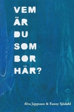 Vem är du som bor här?: En konstnärlig fältstudie av landsbygden (Paperback)