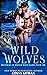 Wild Wolves (Wolfpacks of S...