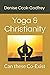 Yoga & Christianity: Can th...