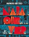 Nada que ver (Nada Que Ver / Nothing to Do With) by Patricio Betteo