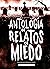 Antología de relatos de miedo (Clásicos ilustrados) by VVA