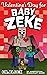 Valentine's Day for Baby Zeke by Dr. Block