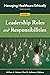 Managing Healthcare Ethically, Third Edition, Volume 1: Leadership Roles and Responsibilities