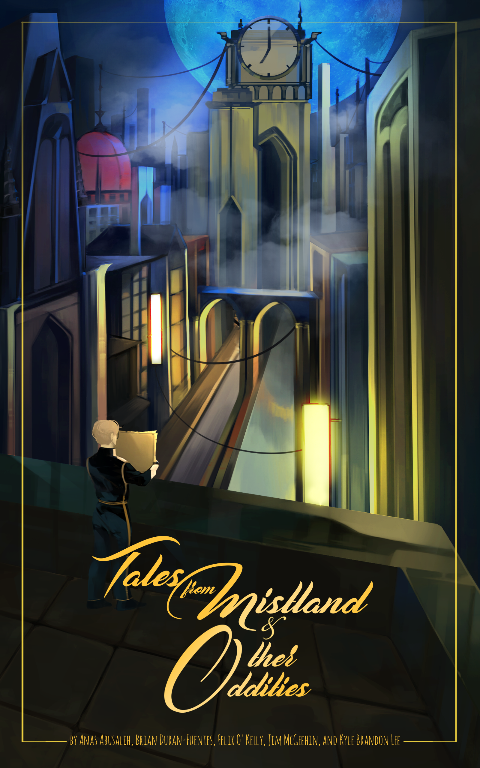 Tales from Mistland & Other Oddities: Volume I (An Anthology of Speculative Fiction)