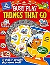 Busy Play Things That Go (Busy Play Reusable Sticker Activity)