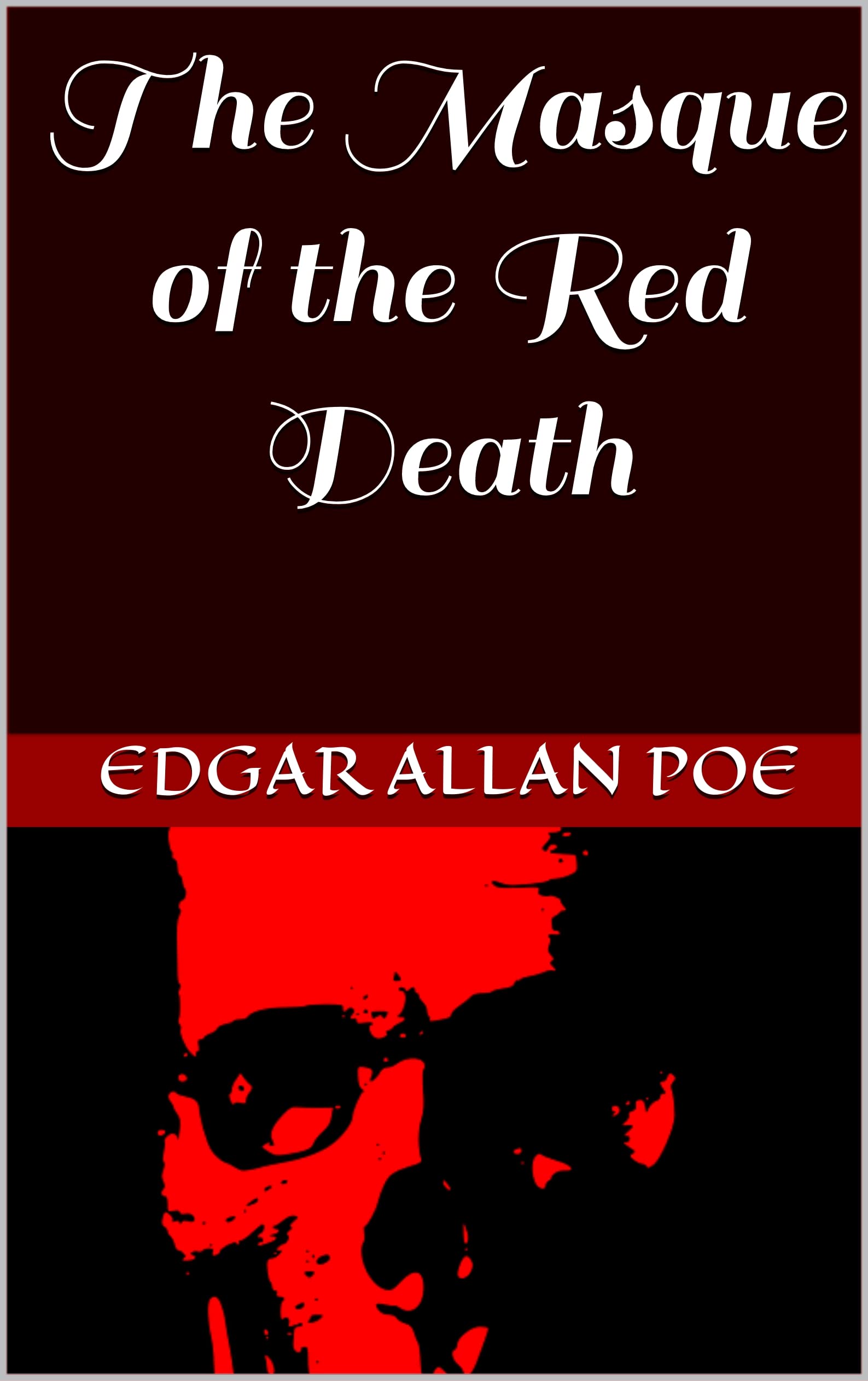 The Masque of the Red Death