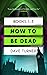 How To Be Dead Books 1 - 3 (The 'How To Be Dead' Grim Reaper Comedy Horror Series)