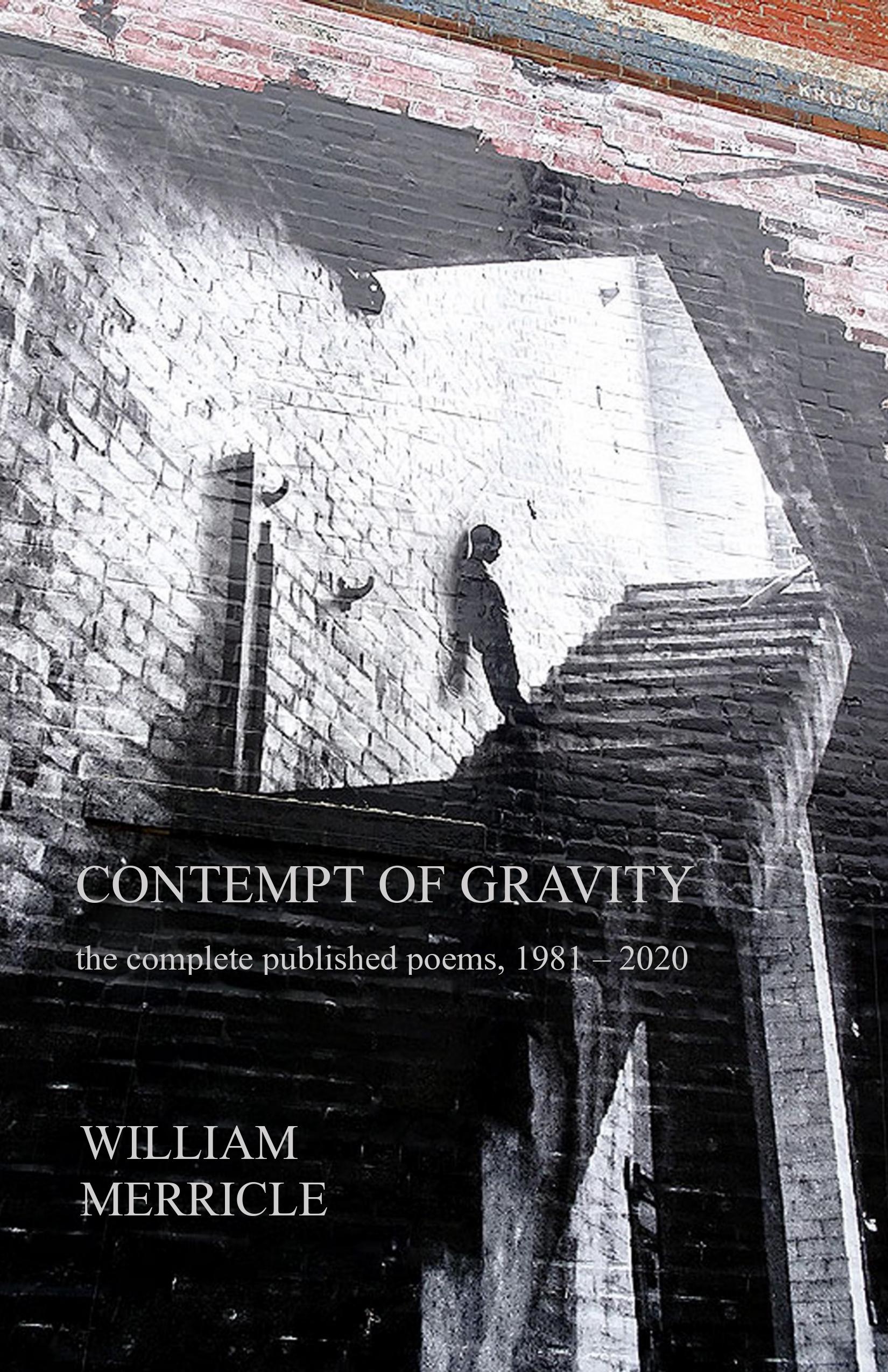 Contempt of Gravity: The Complete Published Poems, 1981–2020