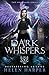 Dark Whispers (Firebrand, #5)