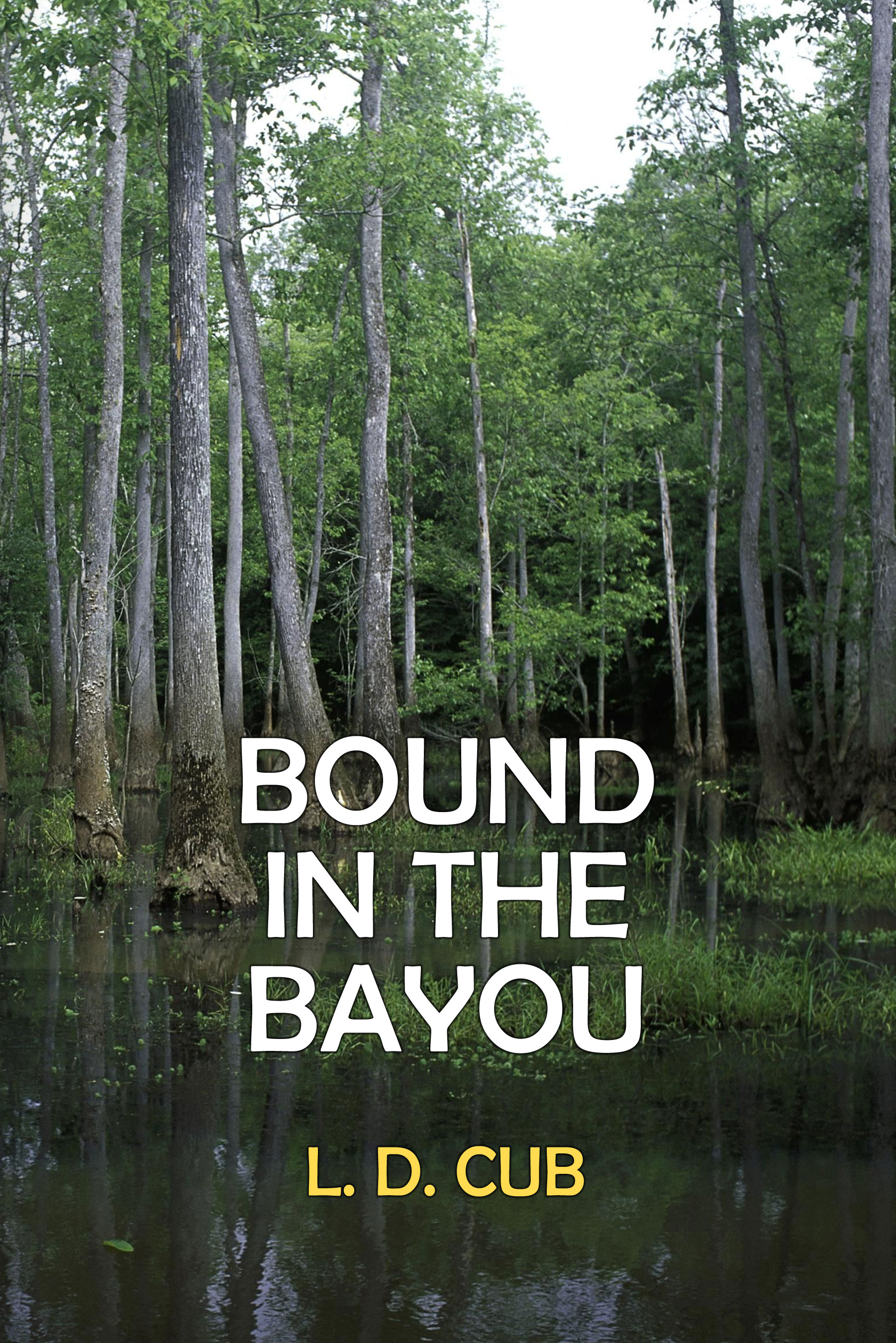 Bound in the Bayou