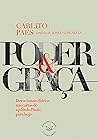 Poder & Graça: De...