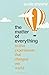 The Matter of Everything: Twelve Experiments that Changed Our World