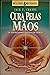 Cura pelas mãos by Jack F. Chandu