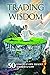 Trading Wisdom: 50 lecciones que todo trader debería saber (Spanish Edition)