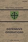 Defensive Operations: TW-03 (Tactical Wisdom)