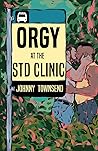 Orgy at the STD Clinic