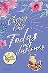 Todas mis ilusiones by Cherry Chic