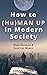How to (Hu)Man Up in Modern Society by Logan Cohen