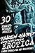 TAKEN HARD! (30 EXPLICIT ROUGH EROTICA SEX SHORT STORIES FOR MEN AND WOMEN : ADULT EROTIC BOOKS BUNDLE) (TABOO YOUNGER WOMEN & OLDER MEN MFM, MMF COLLECTION Book 1)