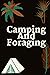 Camping And Foraging Journal by Ace Chapman