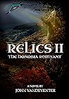 Relics II: The Ho...