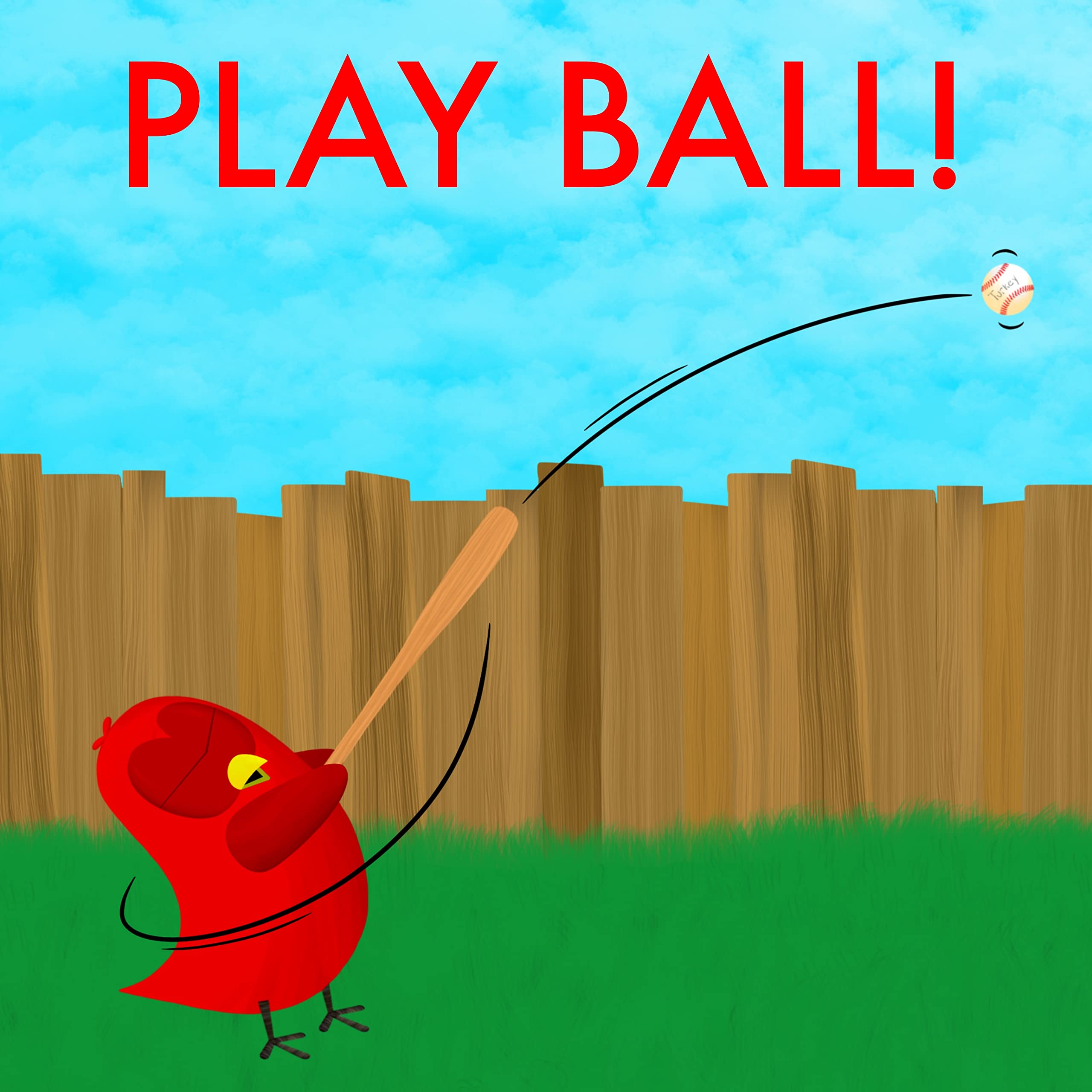 Play Ball! (Sammy Bird)