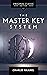 The Master Key System