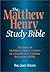 The Matthew Henry Study Bible