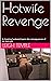 Hotwife Revenge: A cheating husband learns the consequences of his betrayal