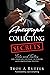 Autograph Collecting Secrets: Tools and Tactics for Through-The-Mail, In-Person and Convention Success