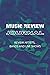 Music Review Journal: Review Artists, Bands and Live Shows, Music Genres Book Tracker