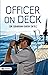 Officer On Deck: Life and Leadership Onboard
