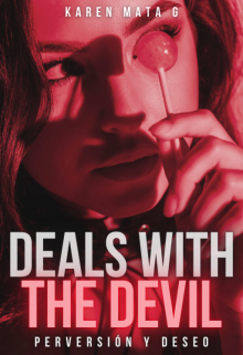 Deals with the Devil: Perversión y deseo