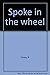 Spoke in the Wheel
