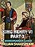 King Henry VI, Third Part Annotated