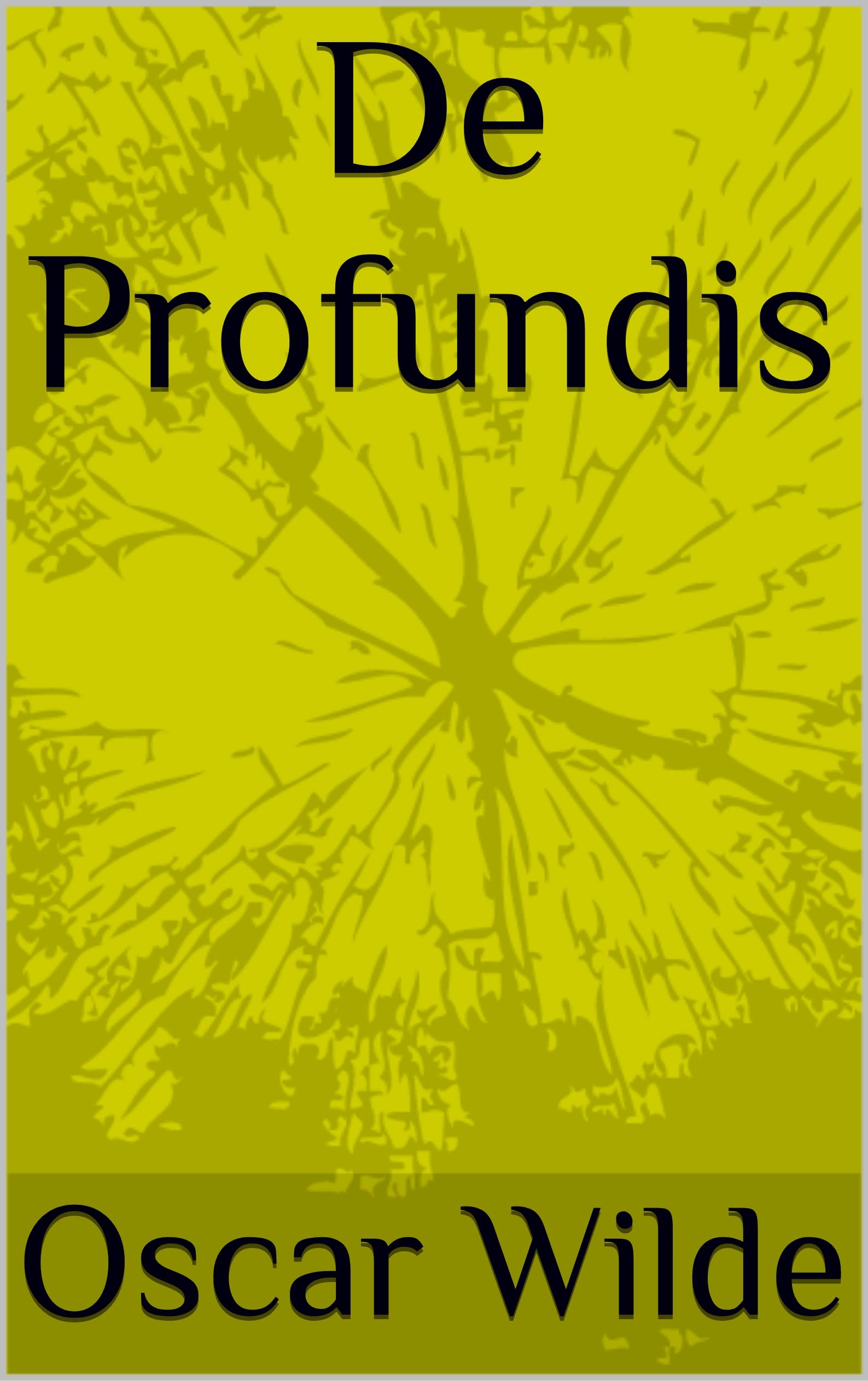 De Profundis