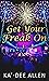 Get Your Freak On by Ka'-Dee Allen