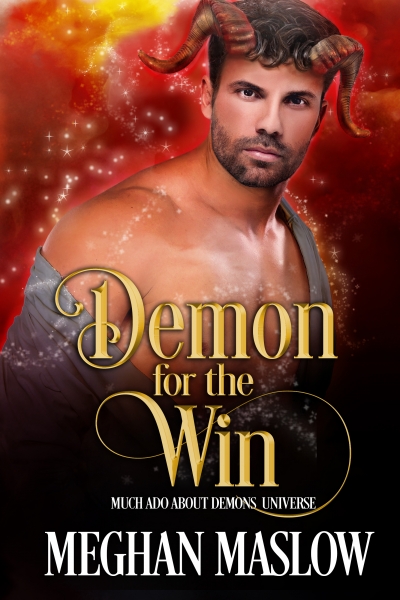 Demon for the Win (Much Ado About Demons #1.5)