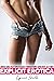 Explicit Erotica — Aroused Adult Collection of Naughty Forbid... by Lynne Smith