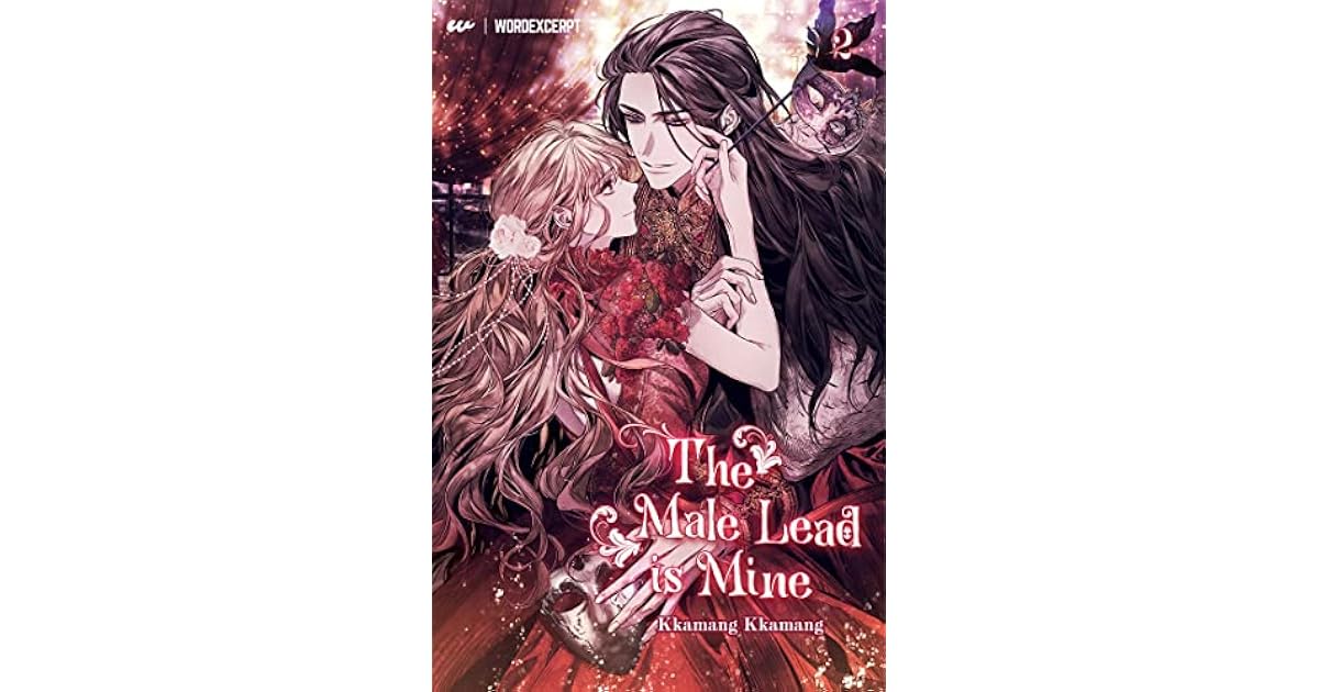 The Male Lead Is Mine Vol. 2 (novel) by Kkamang Kkamang