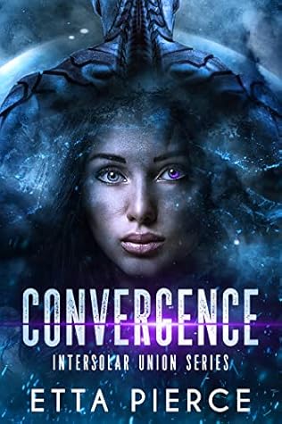 Convergence (Intersolar Union, #1)