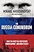 The Russia Conundrum: How t...