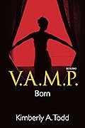 V.A.M.P.: Book Two—Born