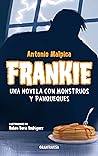 Frankie by Antonio Malpica