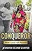 CONQUEROR by Jennifer E. Santos