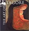 The Art of Tagore The Art of Tagore