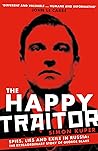 The Happy Traitor...