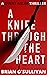 A Knife Through the Heart (...