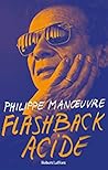 Flashback acide